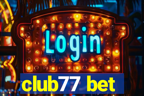 club77 bet